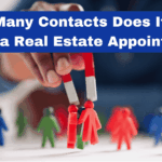 How Many Contacts Does It Take to Set a Real Estate Appointment?