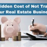 The Hidden Cost of Not Tracking Your Real Estate Business